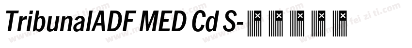 TribunalADF MED Cd S字体转换